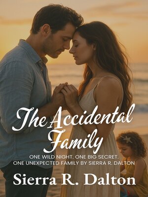 cover image of The Accidental Family